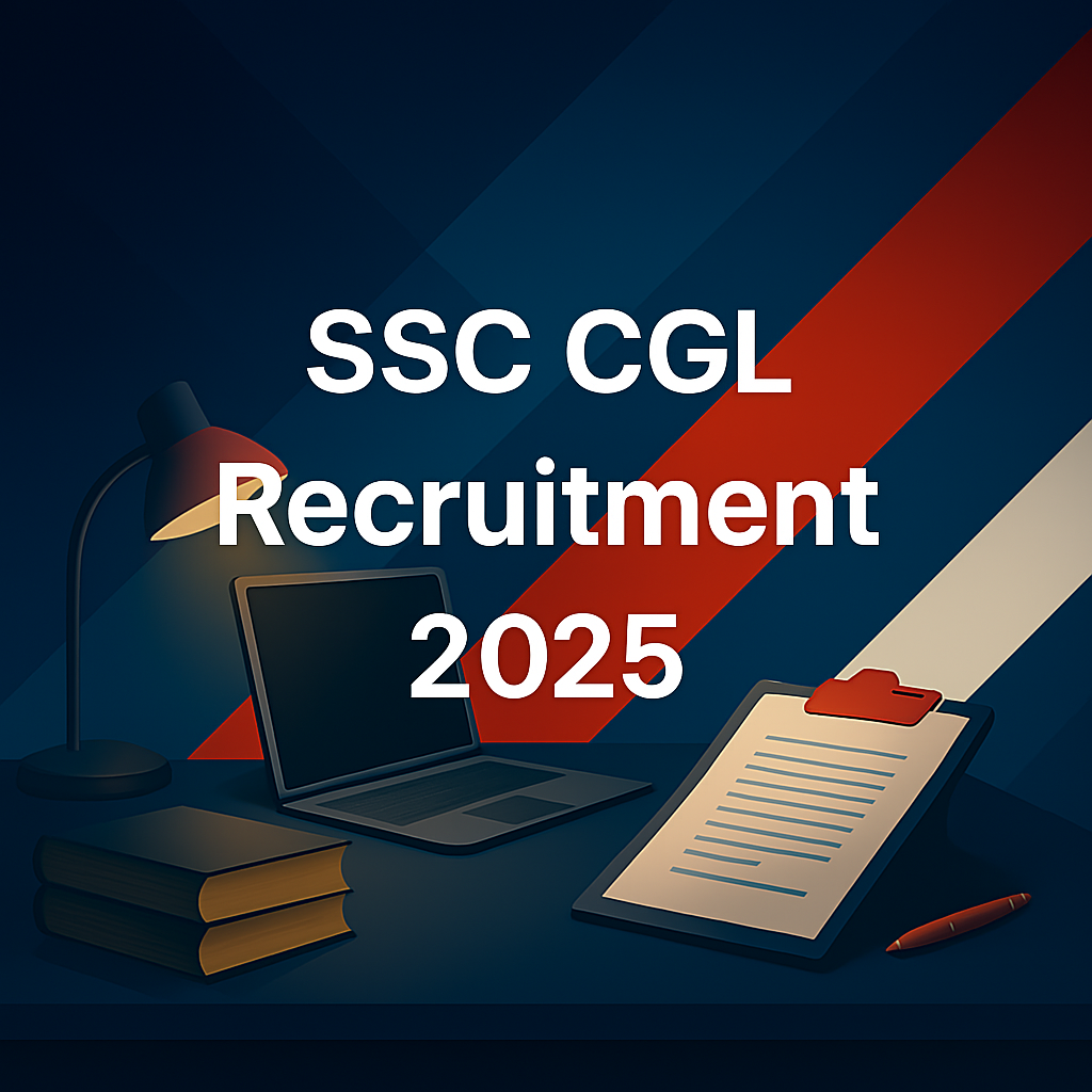 SSC CGL Recruitment 2025: Apply Online for 14582 Group B & C Posts
