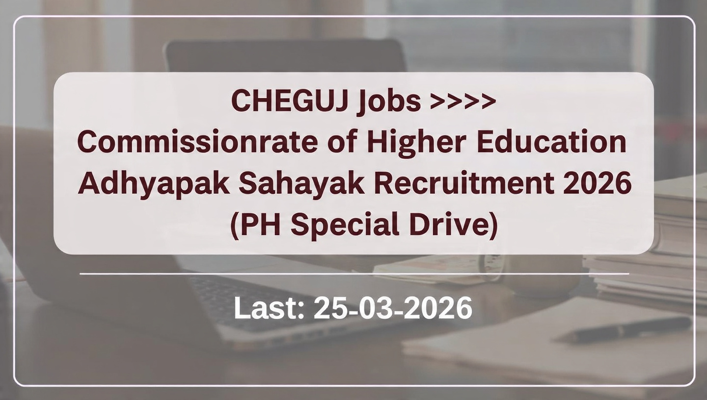 Commissionerate of Higher Education Adhyapak Sahayak Recruitment 2026 (PH Special Drive)