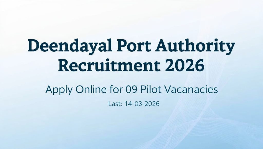Deendayal Port Authority Recruitment