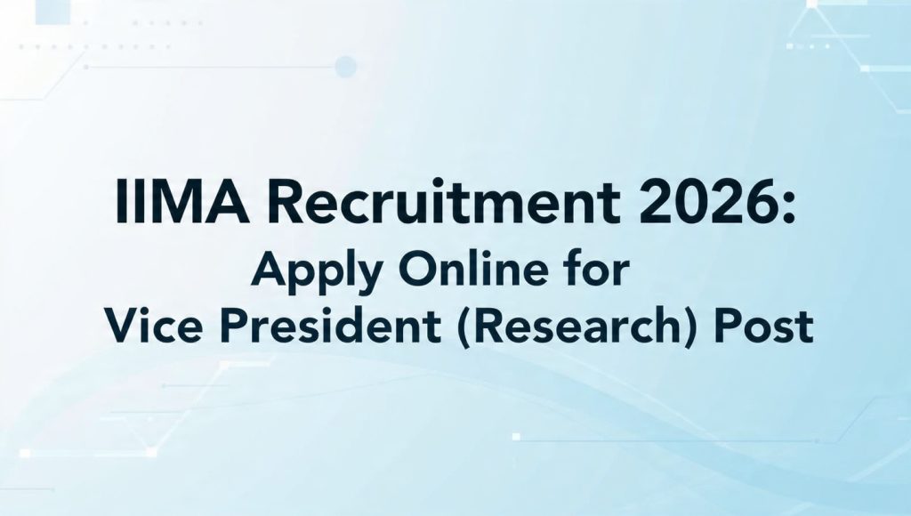 IIMA Recruitment 2026